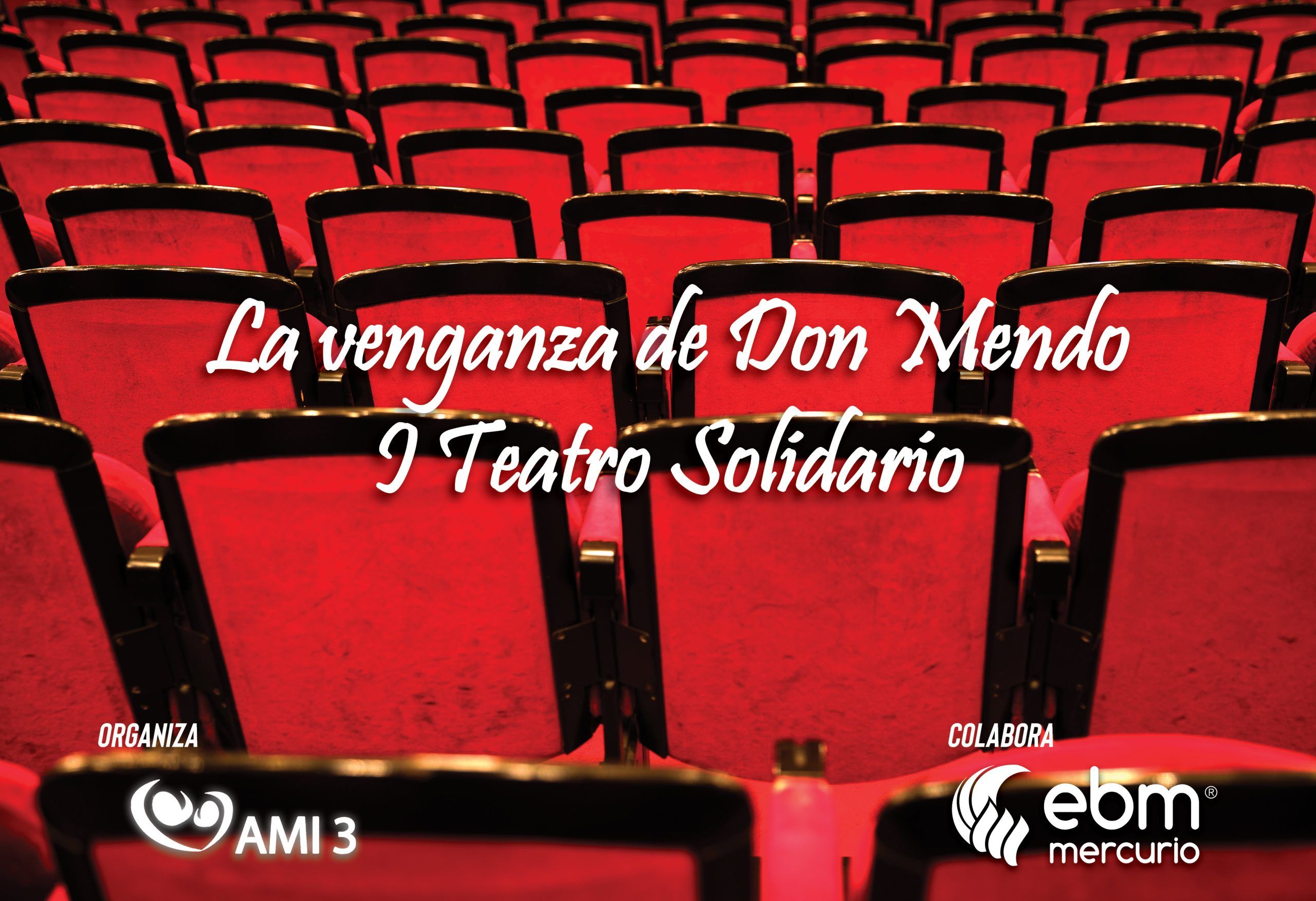 teatro benefico solidario asociación AMI3 Bendito Cariñena La venganza de Don Mendo Muñoz Seca Dramaturgo
